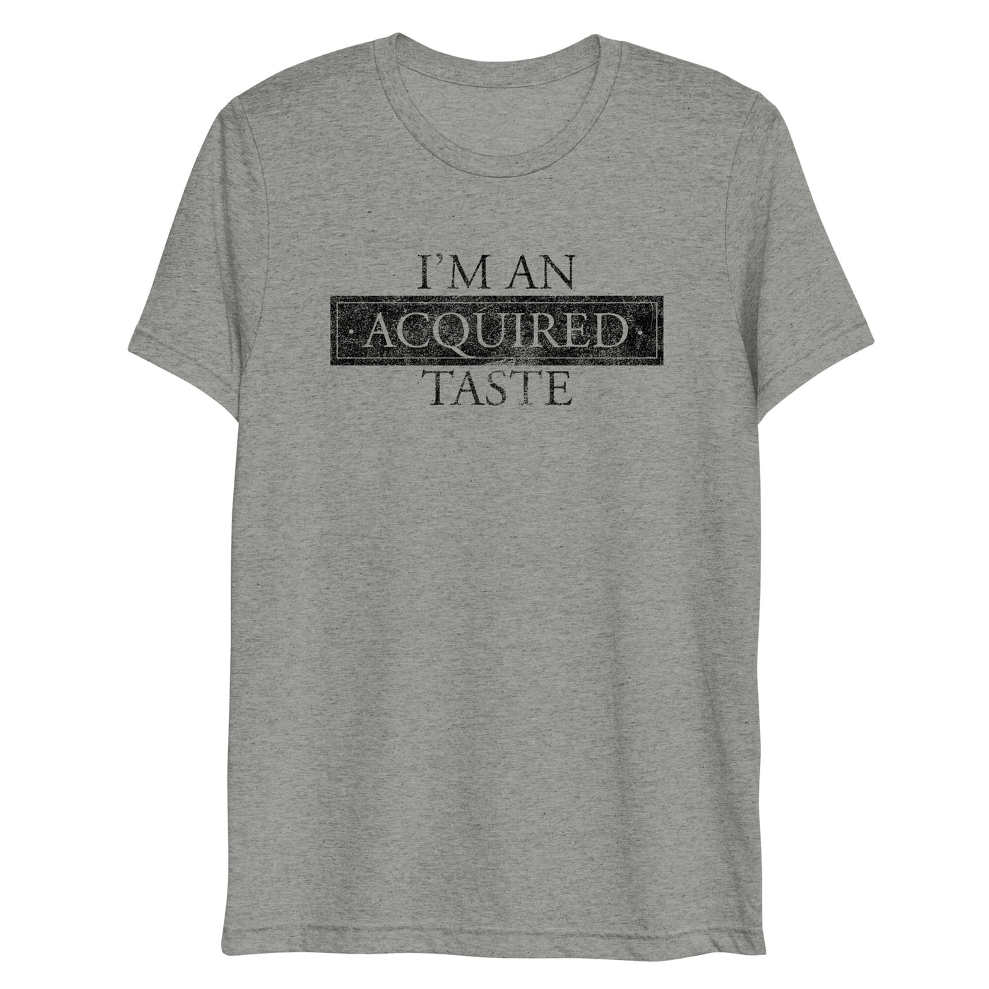 Acquired Taste Short sleeve t-shirt