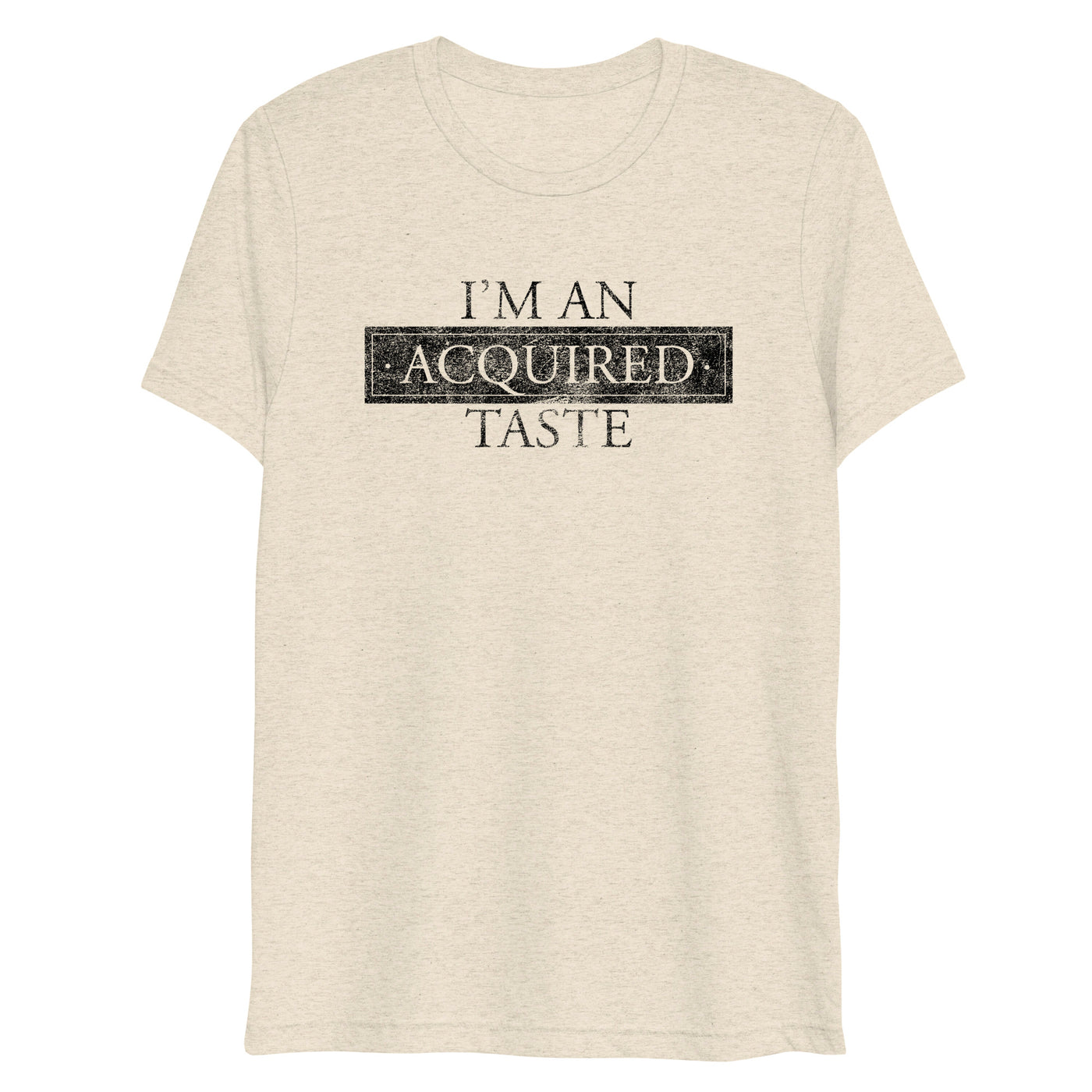 Acquired Taste Short sleeve t-shirt